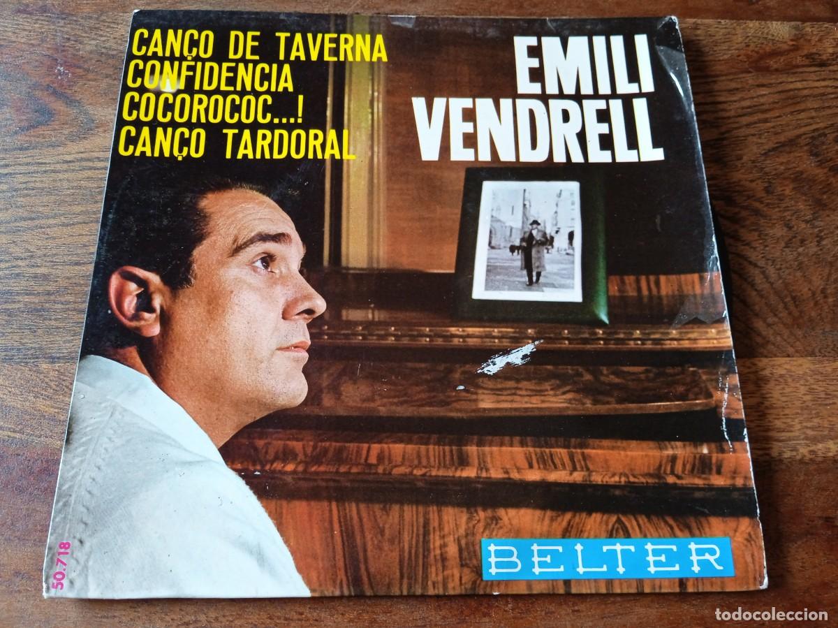 Discos de vinilo: Emili Vendrell - Canco de taverna, Confidencia, Cocorococ - Single Ep original Belter 1972