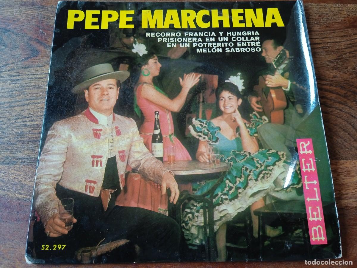 Discos de vinilo: Pepe Marchena - Melon sabroso, Recorro Francia y Hungria - Single Ep original Belter 1969