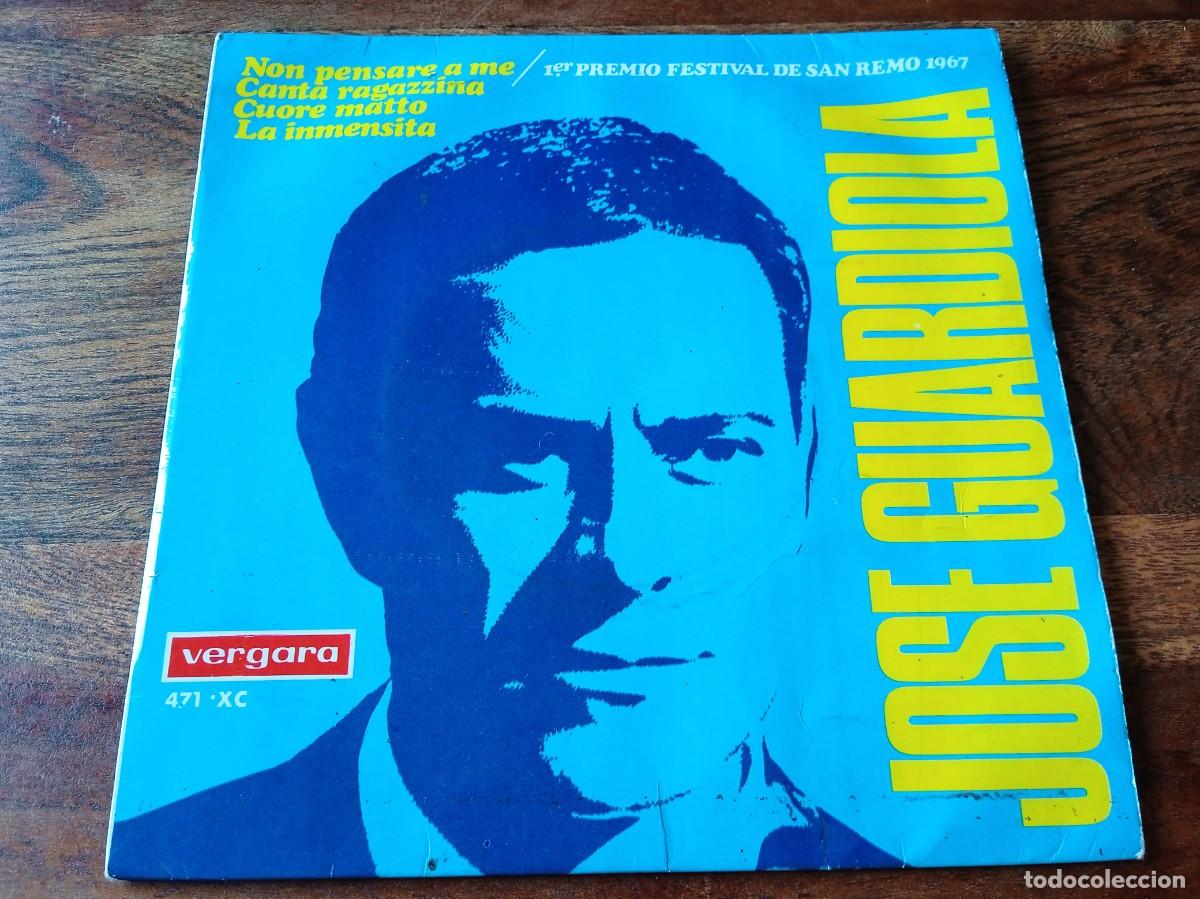 Discos de vinilo: Jose Guardiola - Non pensare a me, Cuore matto, Canta ragazzina - Single Ep original Vergara 1967