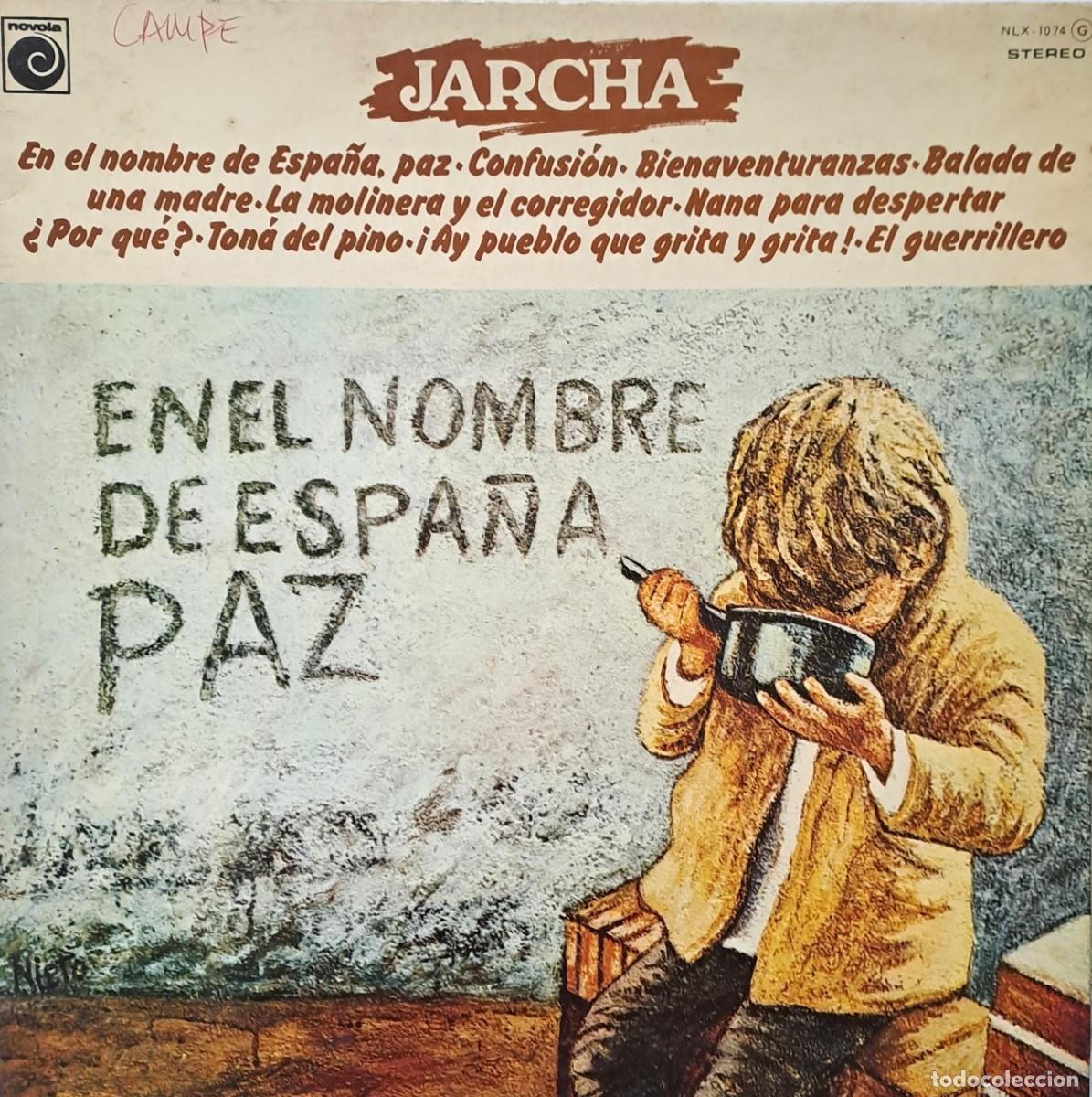 Discos de vinilo: LPs JARCHA. EN EL NOMBRE DE ESPA&Ntilde;A, PAZ, LA MOLINERA..... LP-GESP-291