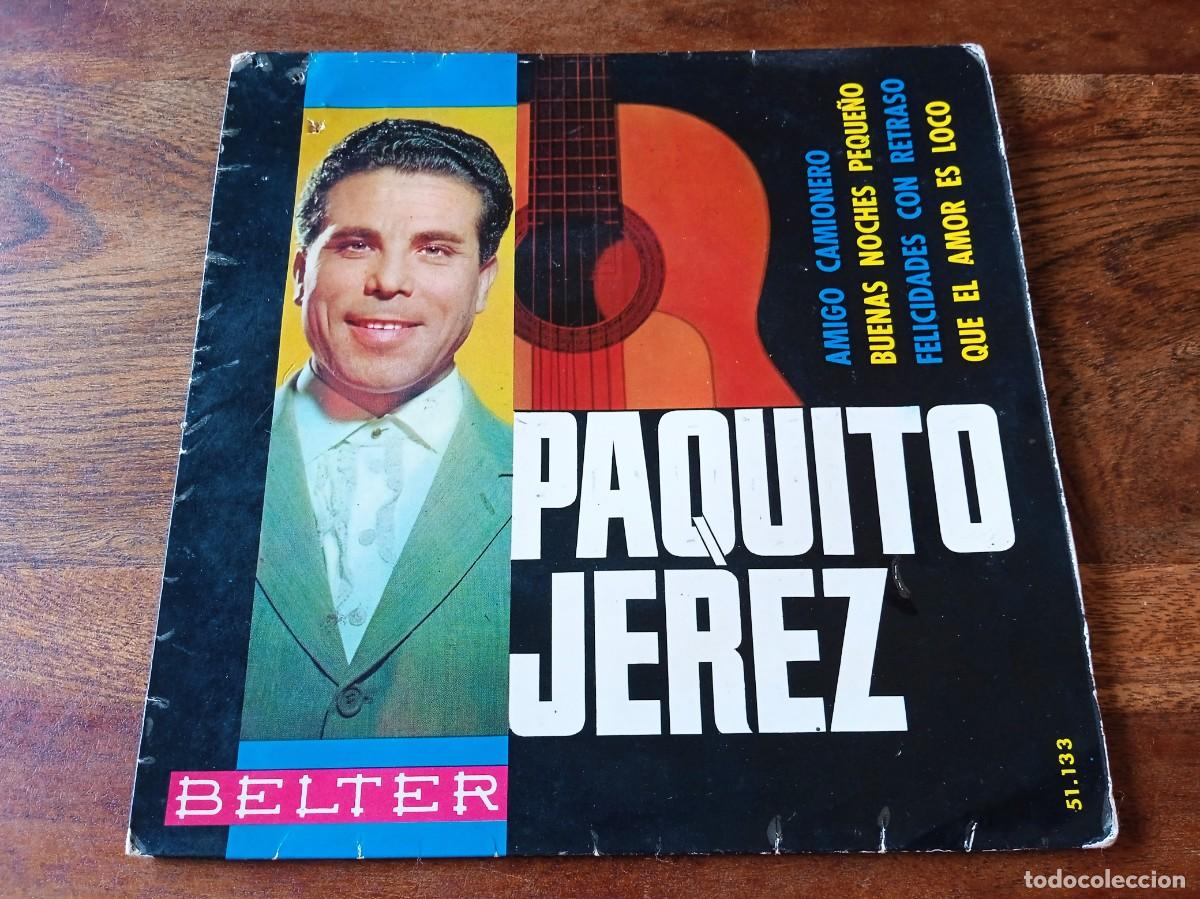 Discos de vinilo: Paquito Jerez - Amigo camionero, Buenas noches peque&ntilde;o - Single Ep original Belter 1965
