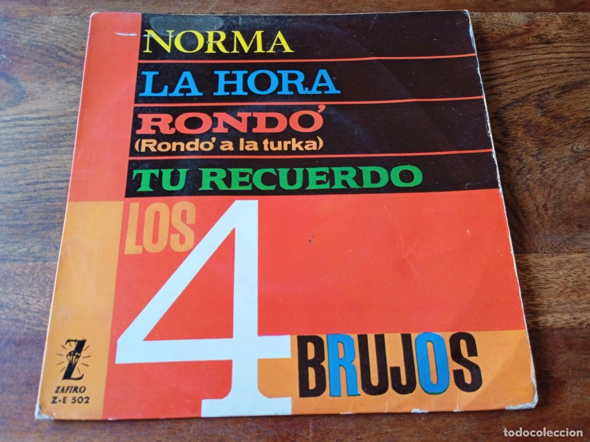Discos de vinilo: Los 4 Brujos - Rondo, La hora, Norma, Tu recuerdo - Single Ep original Zafiro 1964
