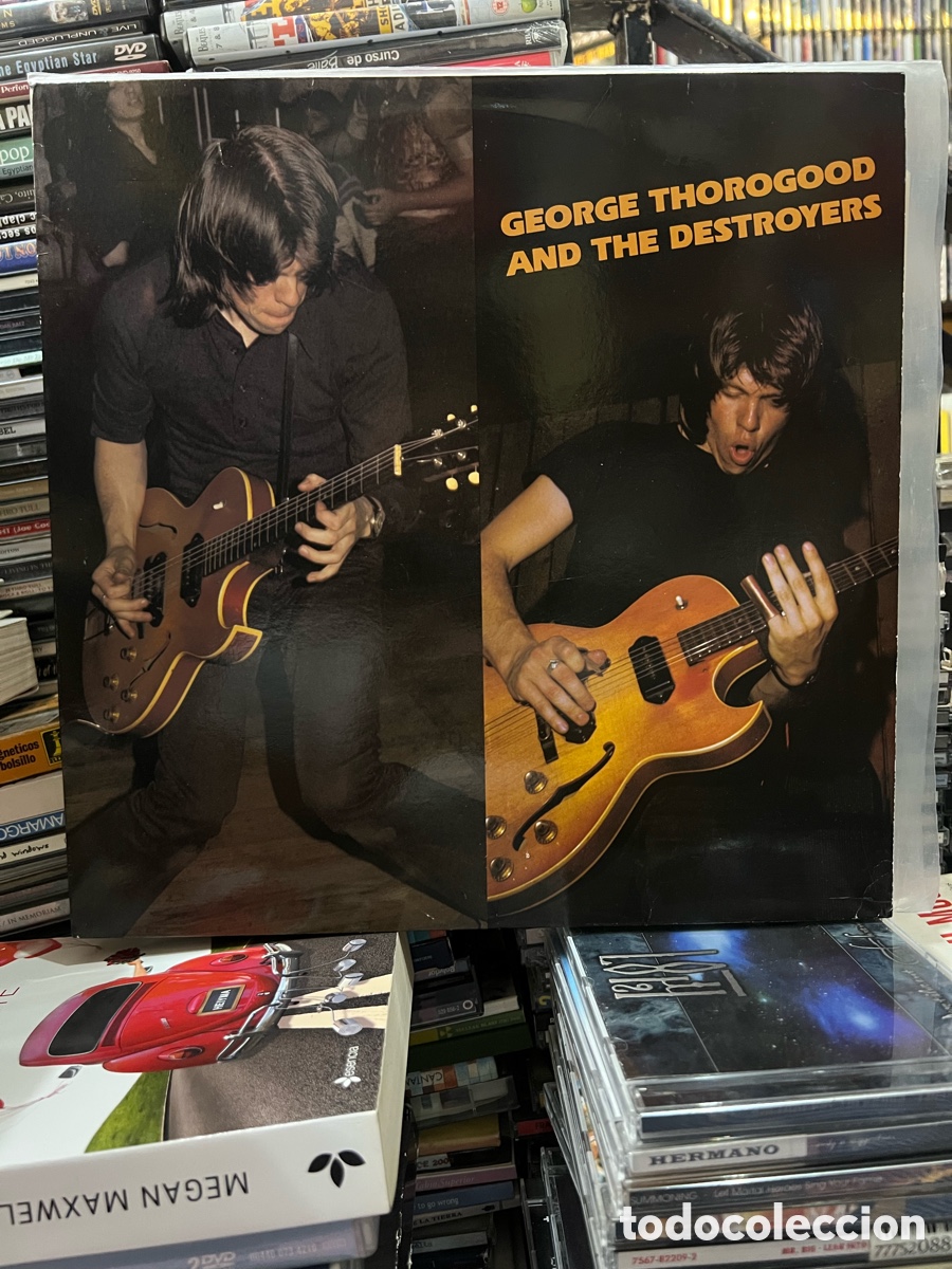 Discos de vinilo: George thorogood and The destroyers
