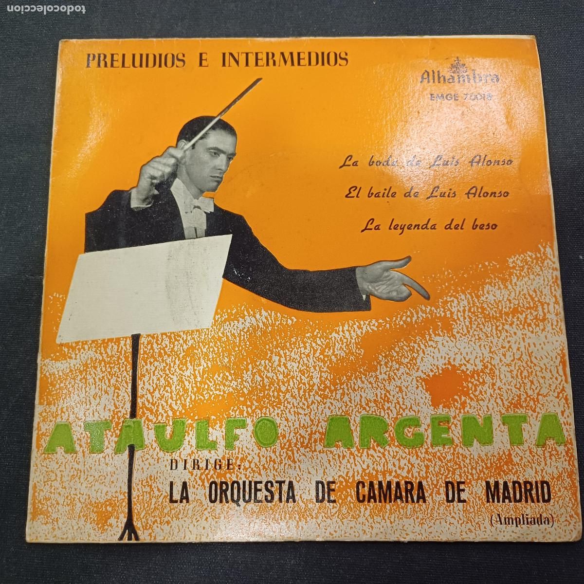 Discos de vinilo: ATAULFO ARGENTA/LA BODA DE LUIS ALFONSO/SINGLE.