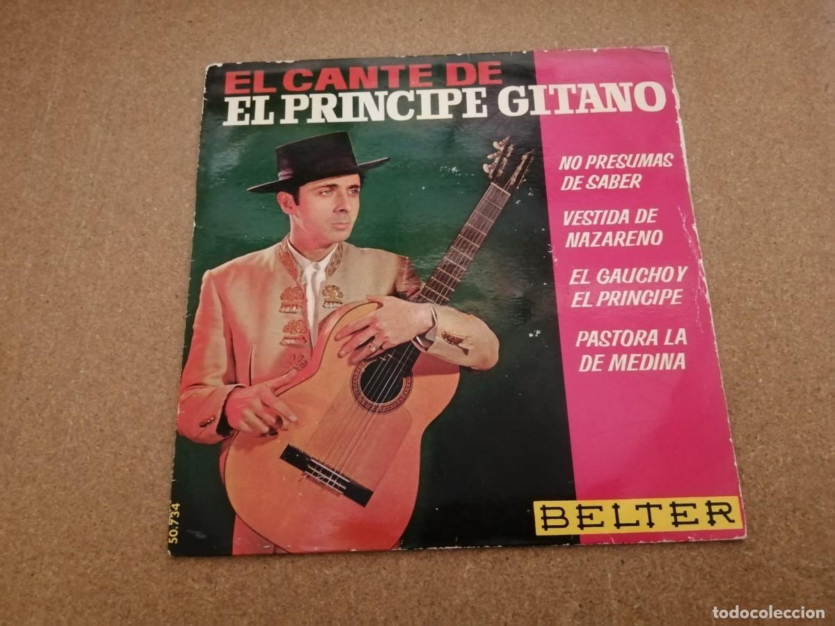 Discos de vinilo: DISCO SINGLE. EL PRINCIPE GITANO (NO PRESUMAS DE SABER - VESTIDA DE NAZARENO - EL GAUCHO...