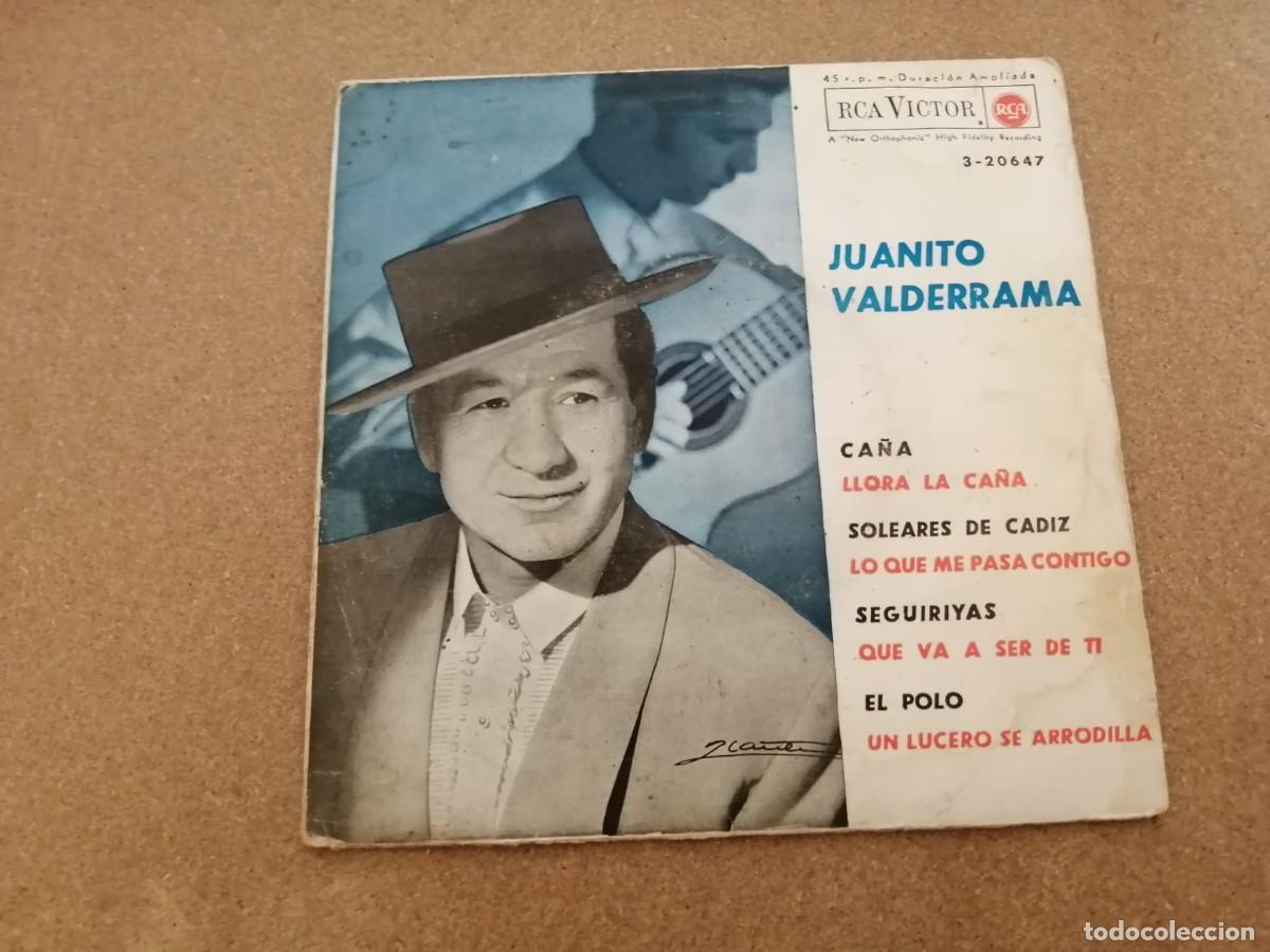 Discos de vinilo: DISCO SINGLE. JUANITO VALDERRAMA (LLORA LA CA&Ntilde;A - LO QUE ME PASA CONTIGO - QUE VA A SER DE TI -...
