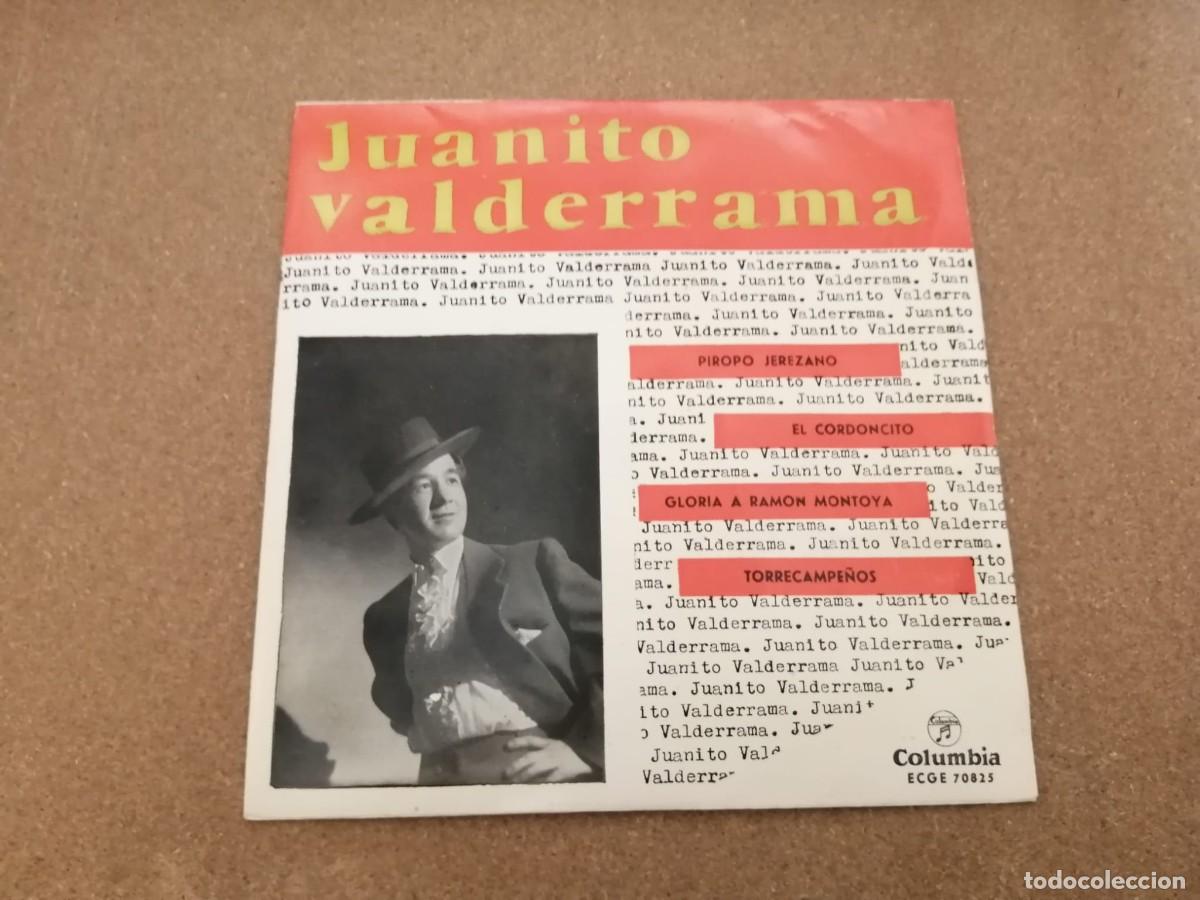 Discos de vinilo: DISCO SINGLE. JUANITO VALDERRAMA (PIROPO JEREZANO - EL CORDONCITO - GLORIA A RAMON MONTOYA - TORRE