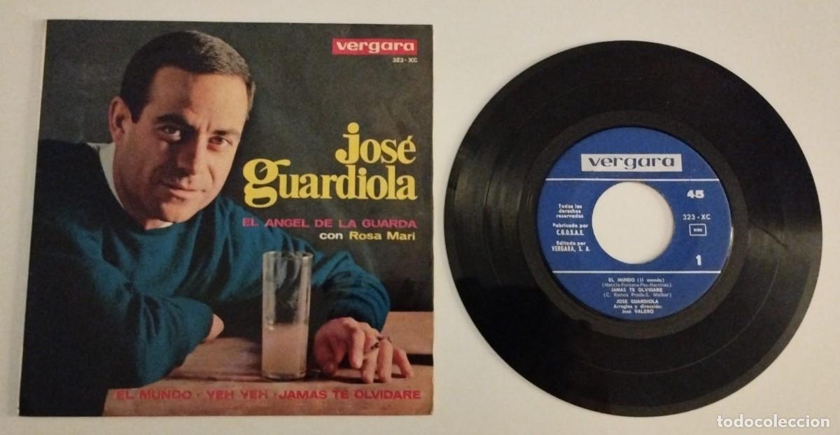 Discos de vinilo: SINGLE: JOSE GUARDIOLA, EL MUNDO + JAMAS TE OLVIDARE + EL ANGEL DE LA GUARDA &hellip;, VERGARA, A&Ntilde;O 1965.