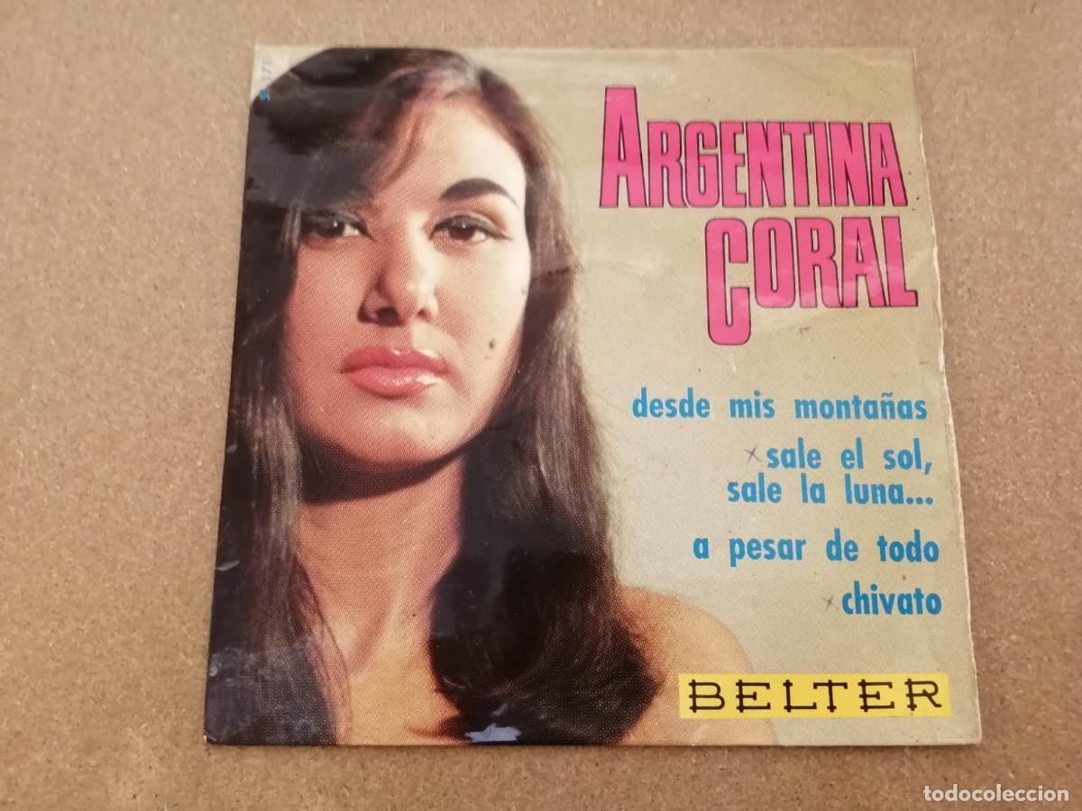 Discos de vinilo: DISCO SINGLE. ARGENTINA CORAL (DESDE LAS MONTA&Ntilde;AS - SALE EL SOL SALE LA LUNA - A PESAR DE TODO - ...