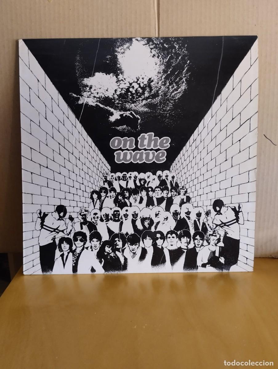 Discos de vinilo: ON THE WAVE ------ THE CURE,CHORDS,PROTEX, PURPLE HEARTS,999, SIOUXIE AND THE BANSHEES ...