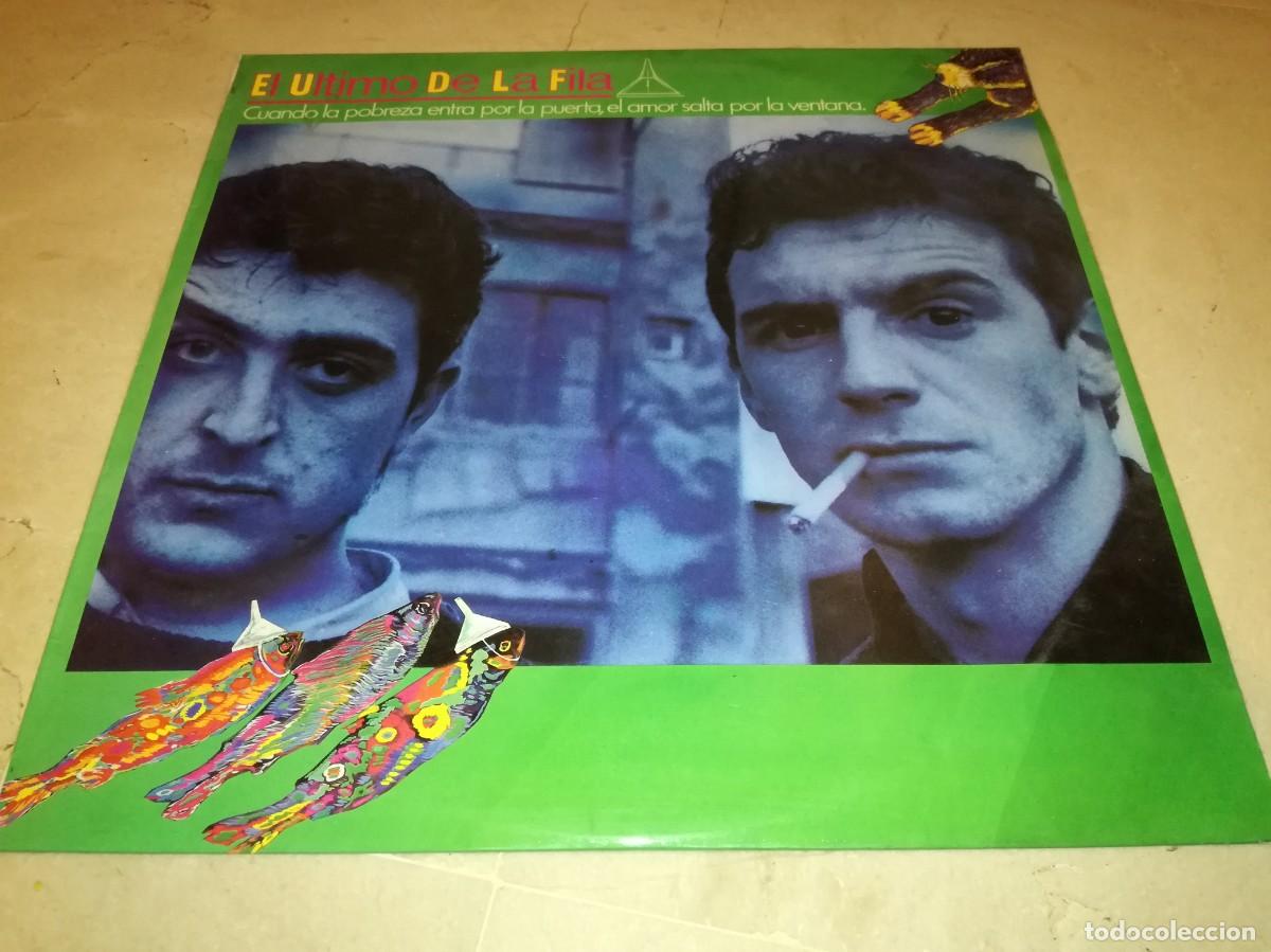 Discos de vinilo: EL ULTIMO DE LA FILA-CUANDO LA POBREZA ENTRA POR LA PUERTA, EL AMOR SALTA POR LA VENTANA