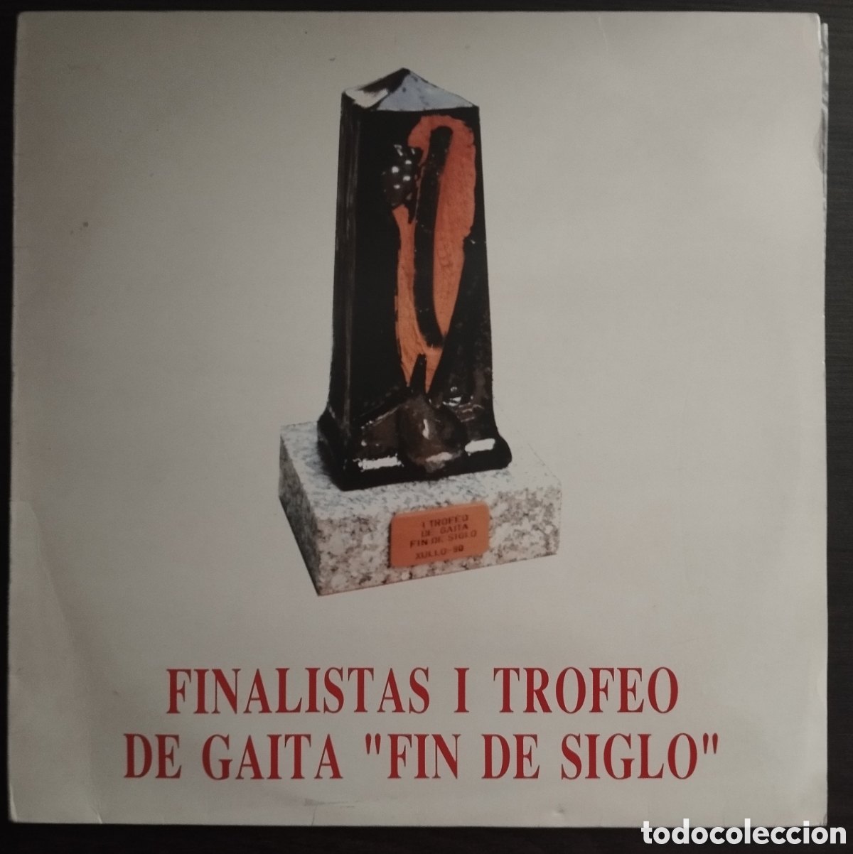 Discos de vinilo: Finalistas I Trofeo de Gaita &rdquo; Fin De Siglo&rdquo; LP MUY RARO Carlos N&uacute;&ntilde;ez, Xos&eacute; M. Budi&ntilde;o, Bieito Romero