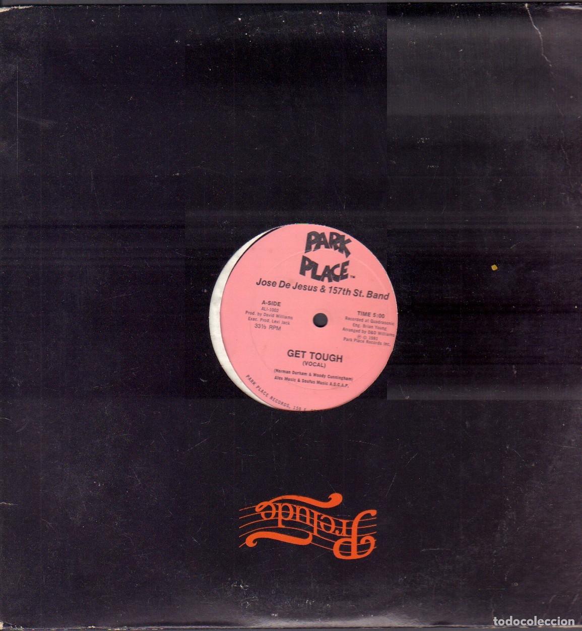 Discos de vinilo: JOSE DE JESUS & 157TH ST. BAND - GET TOUGH (VOCAL) / MAXISINGLE PARK PLACE 1982 RF-26398