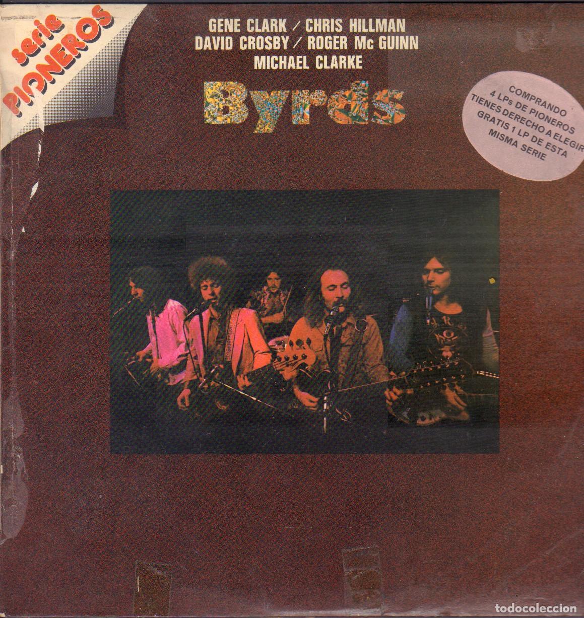 Discos de vinilo: BYRDS - GNE CLARK, CHRIS HILLAMN, DAVID CROSBY, MICHALE CLARKE.../ LP ASYLUM 1978 RF-26403