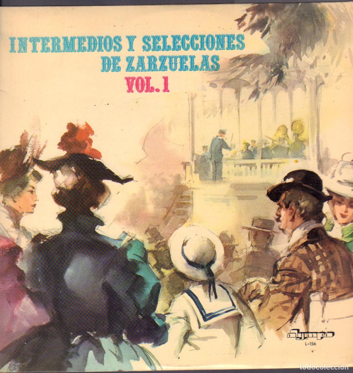 Discos de vinilo: INTERMEDIOS Y SELECCIONES DE ZARZUELA VOL. 1 / BANDA ACADEMAN GRAL. MILITAR / LP OLYMPO RF-26406
