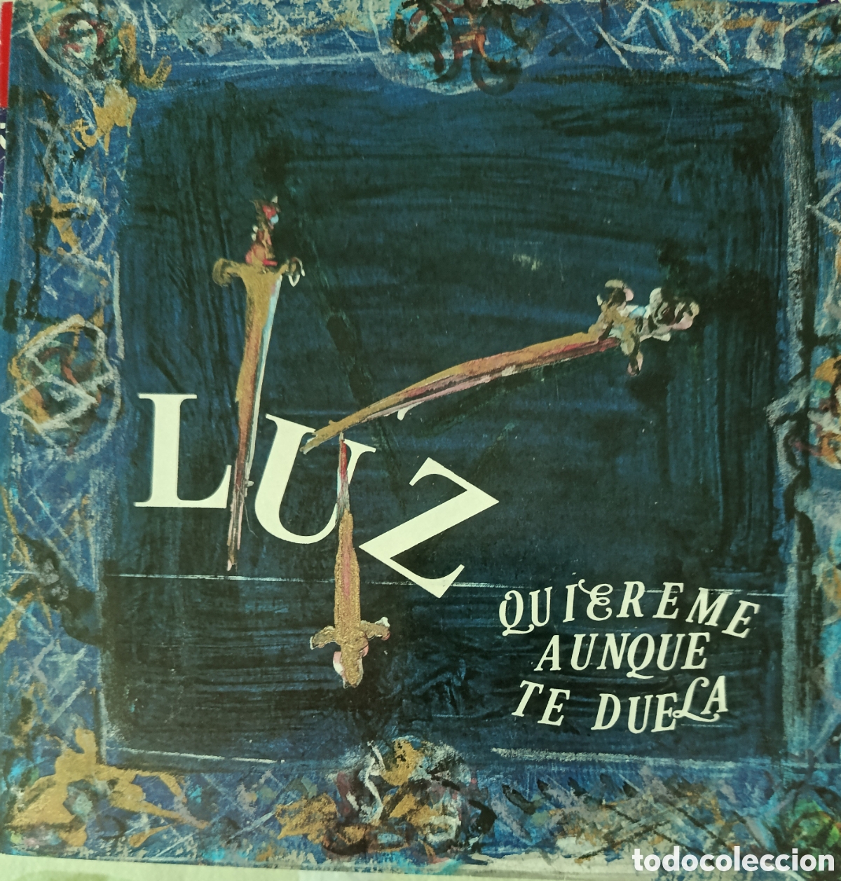 Discos de vinilo: Luz Casal single sello Zafiro editado en Espa&ntilde;a a&ntilde;o 1987.