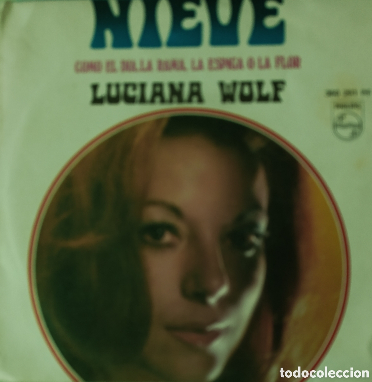 Discos de vinilo: Luciana Wolf single sello Philips editado en Espa&ntilde;a a&ntilde;o 1969.