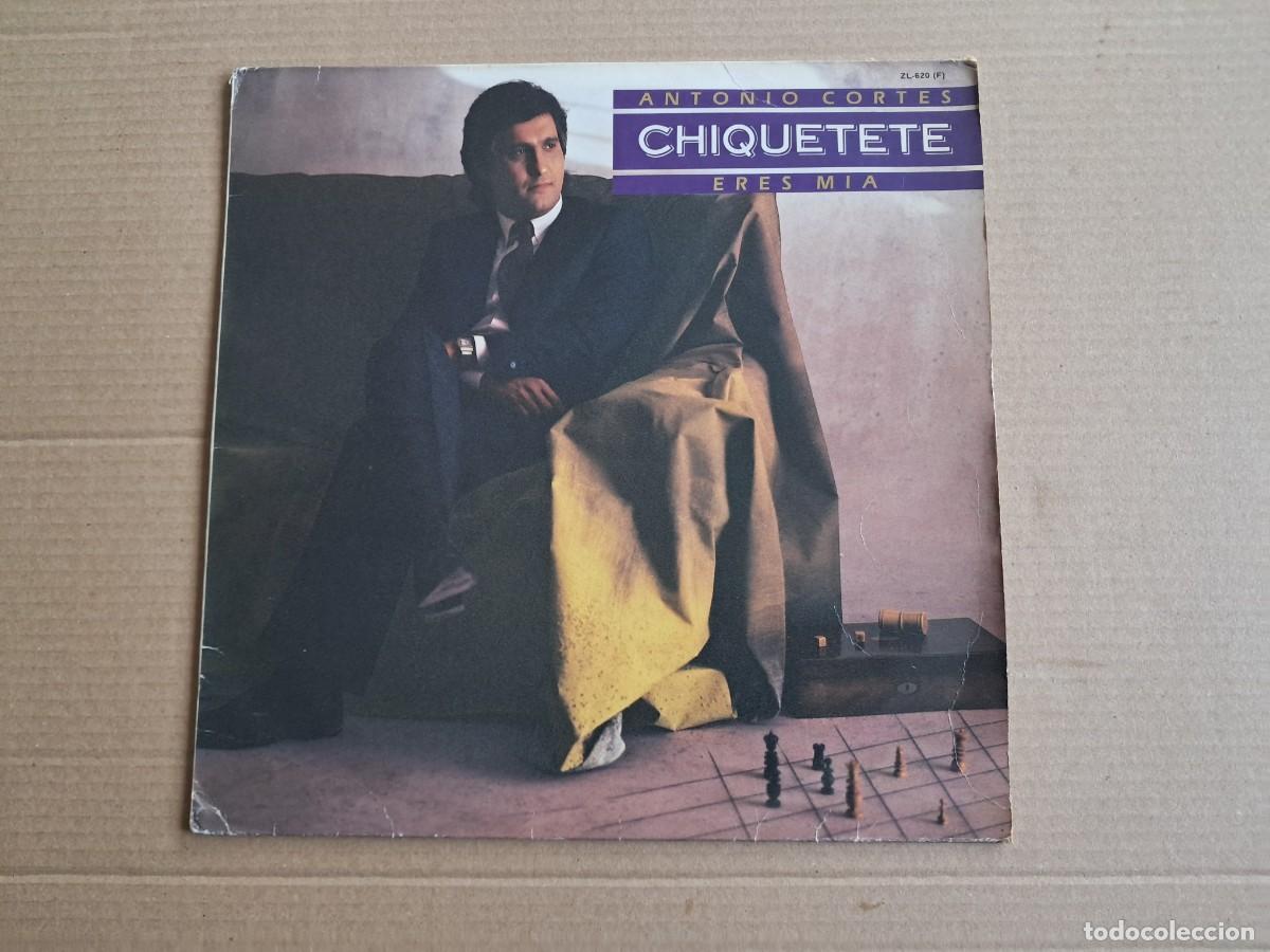 Discos de vinilo: ANTONIO CORTES CHIQUETETE - ERES MIA LP 1984