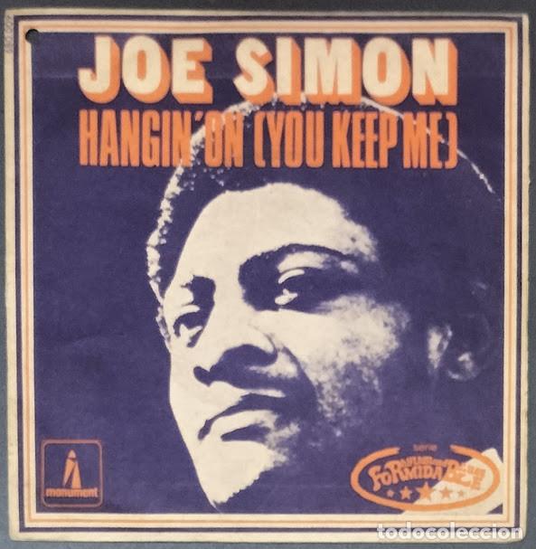Discos de vinilo: Joe Simon - (You Keep Me) Hangin' On/Long Hot Summer- 7&rdquo; Single, Monument ref. 680 009. Francia 1968