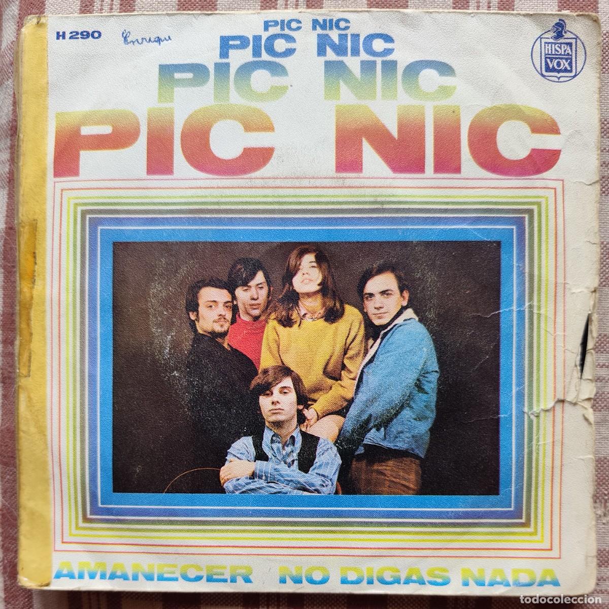 Discos de vinilo: Pic Nic - Amanecer, No digas nada