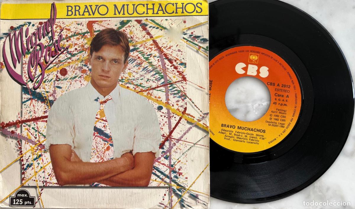 Discos de vinilo: MIGUEL BOSE. BRAVO MUCHACHOS. SINGLE ORIGINAL ESPA&Ntilde;A 1982
