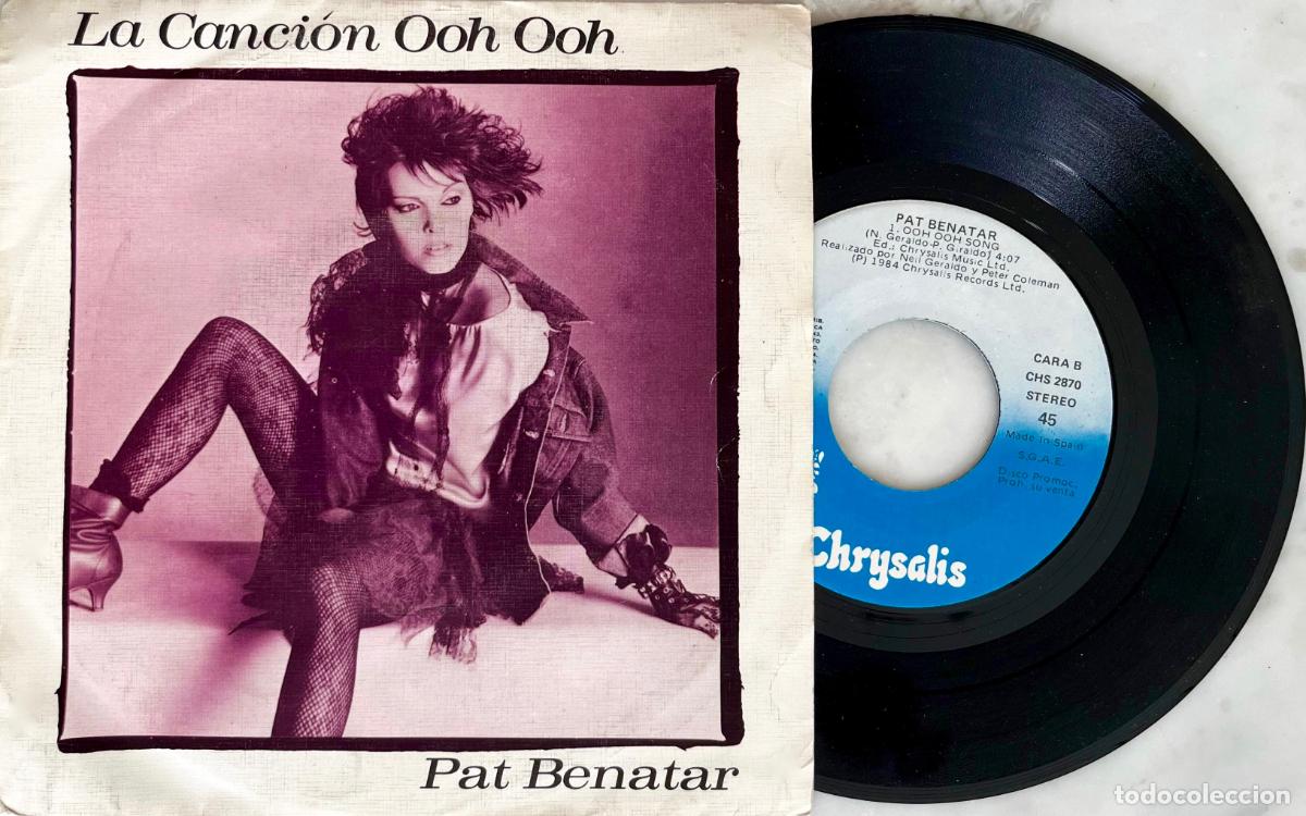 Discos de vinilo: PAT BENATAR. LA CANCION OOH OOH. SINGLE ORIGINAL ESPA&Ntilde;A PROMOCIONAL 1985