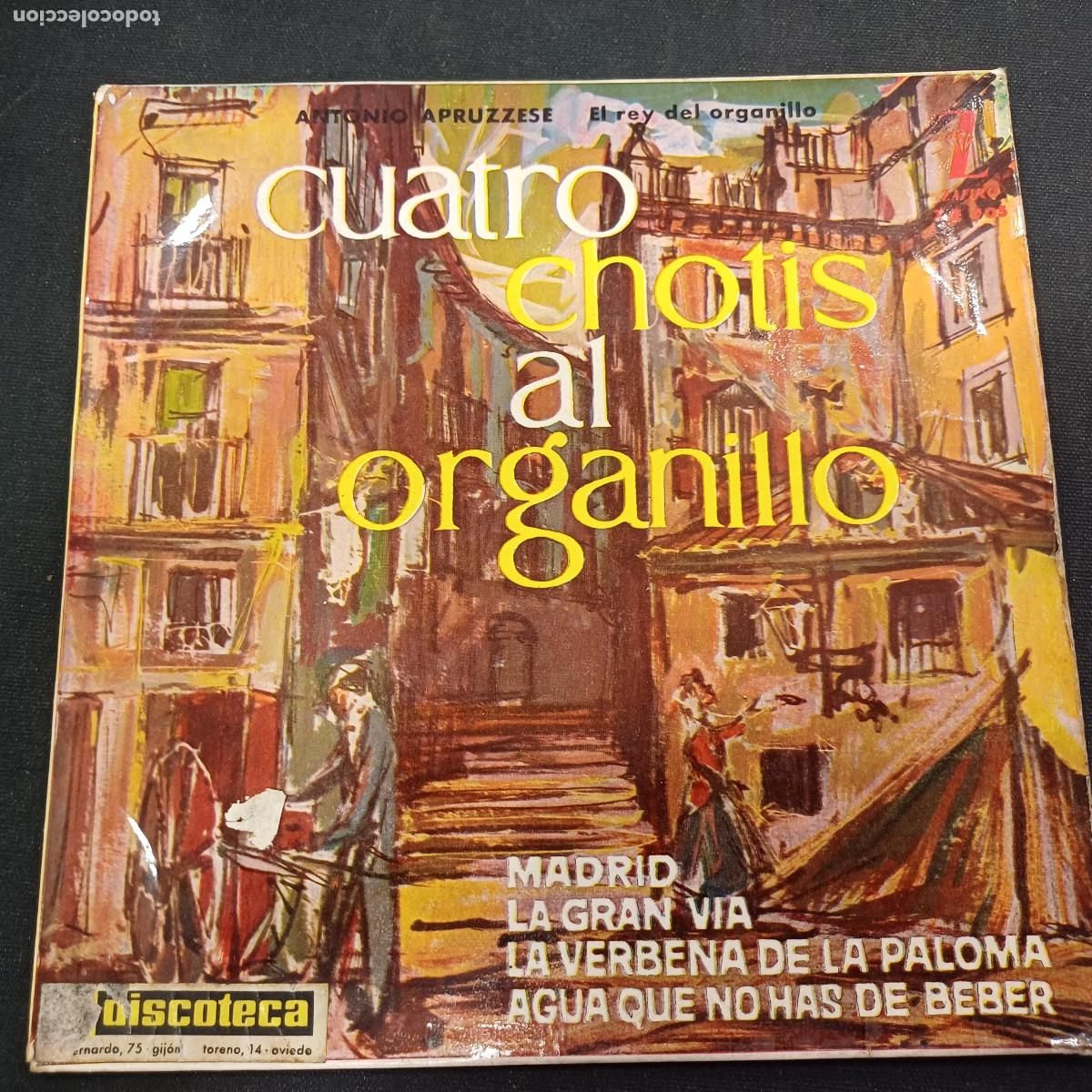Discos de vinilo: CUATRO CHOTIS AL ORGANILLO/SINGLE.
