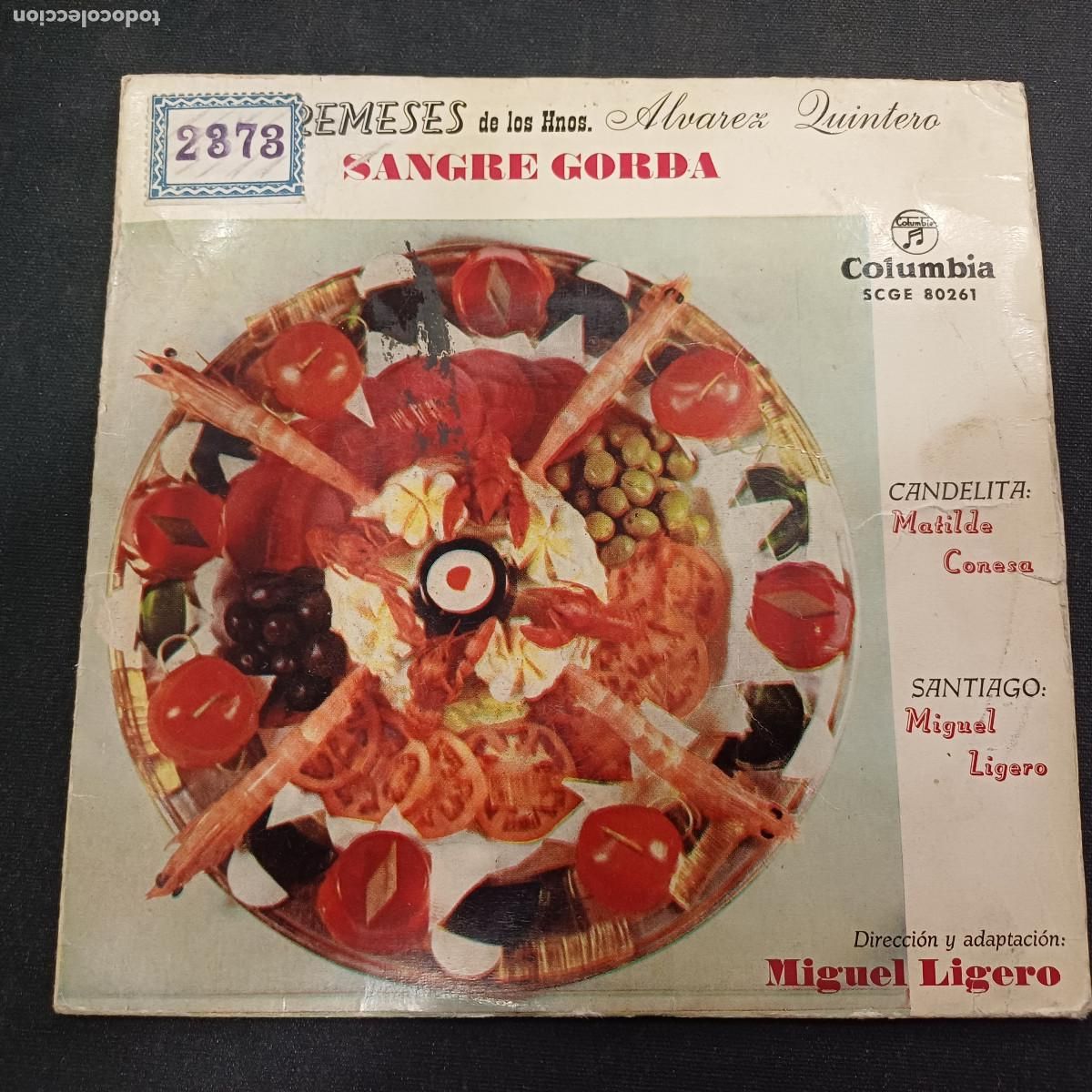 Discos de vinilo: HNOS.ALVAREZ QUINTERO/SANGRE GORDA/SINGLE.