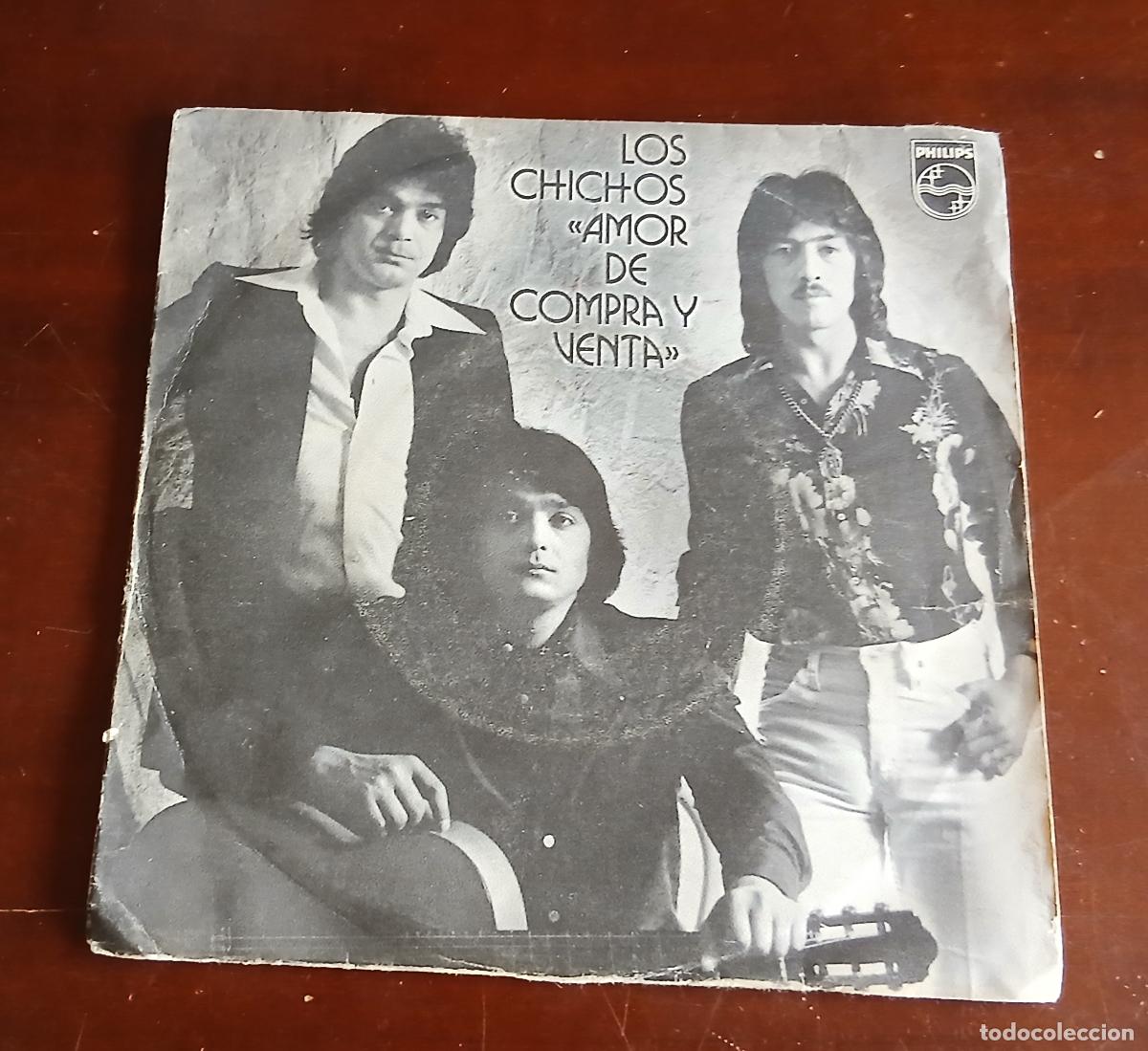 Discos de vinilo: LOS CHICHOS - AMOR DE COMPRA DE VENTA - SINGLE - 1980
