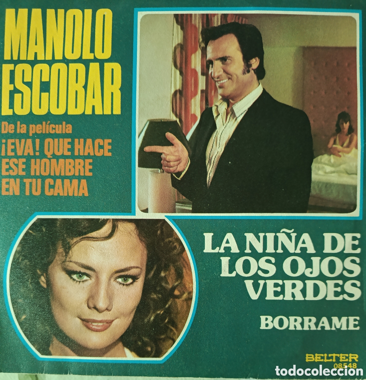 Discos de vinilo: Manolo Escobar single sello Belter editado en Espa&ntilde;a a&ntilde;o 1975 del film Eva que hace ese hombre en...