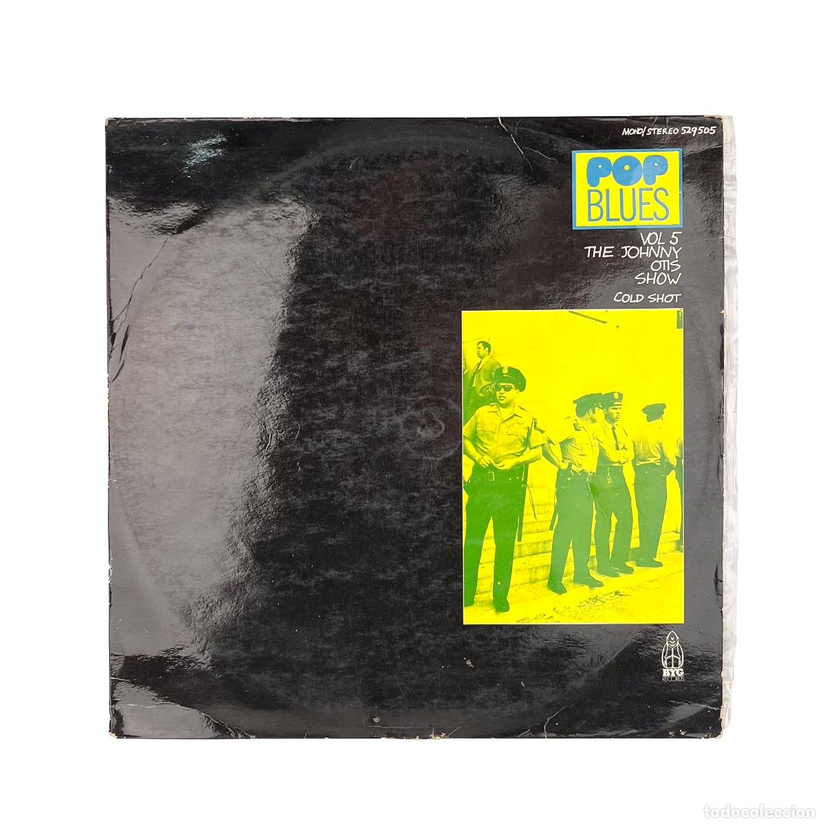 Discos de vinilo: LP. The Johnny Otis Show. Cold Shot (G+/VG+)