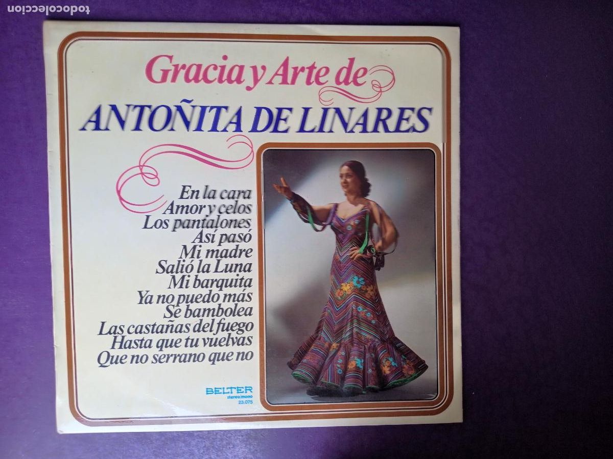 Discos de vinilo: GRACIA Y ARTE DE ANTO&Ntilde;ITA LINARES - LP BELTER 1975 - FIRMADO DETRAS POR ELLA - COPLA