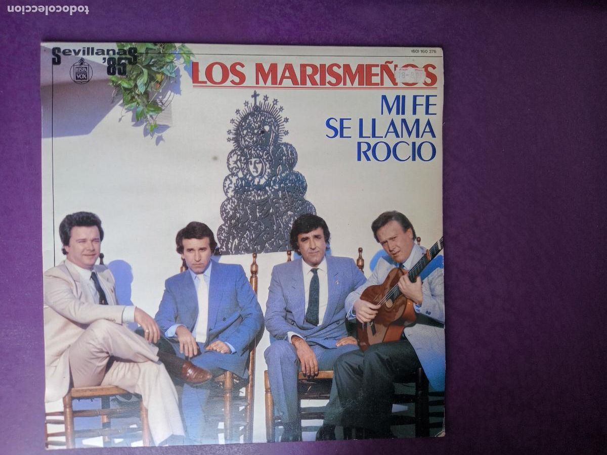 Discos de vinilo: LOS MARISME&Ntilde;OS - MI FE SE LLAMA ROCIO - LP HISPAVOX 1985 - SEVILLANAS Y RUMBAS -