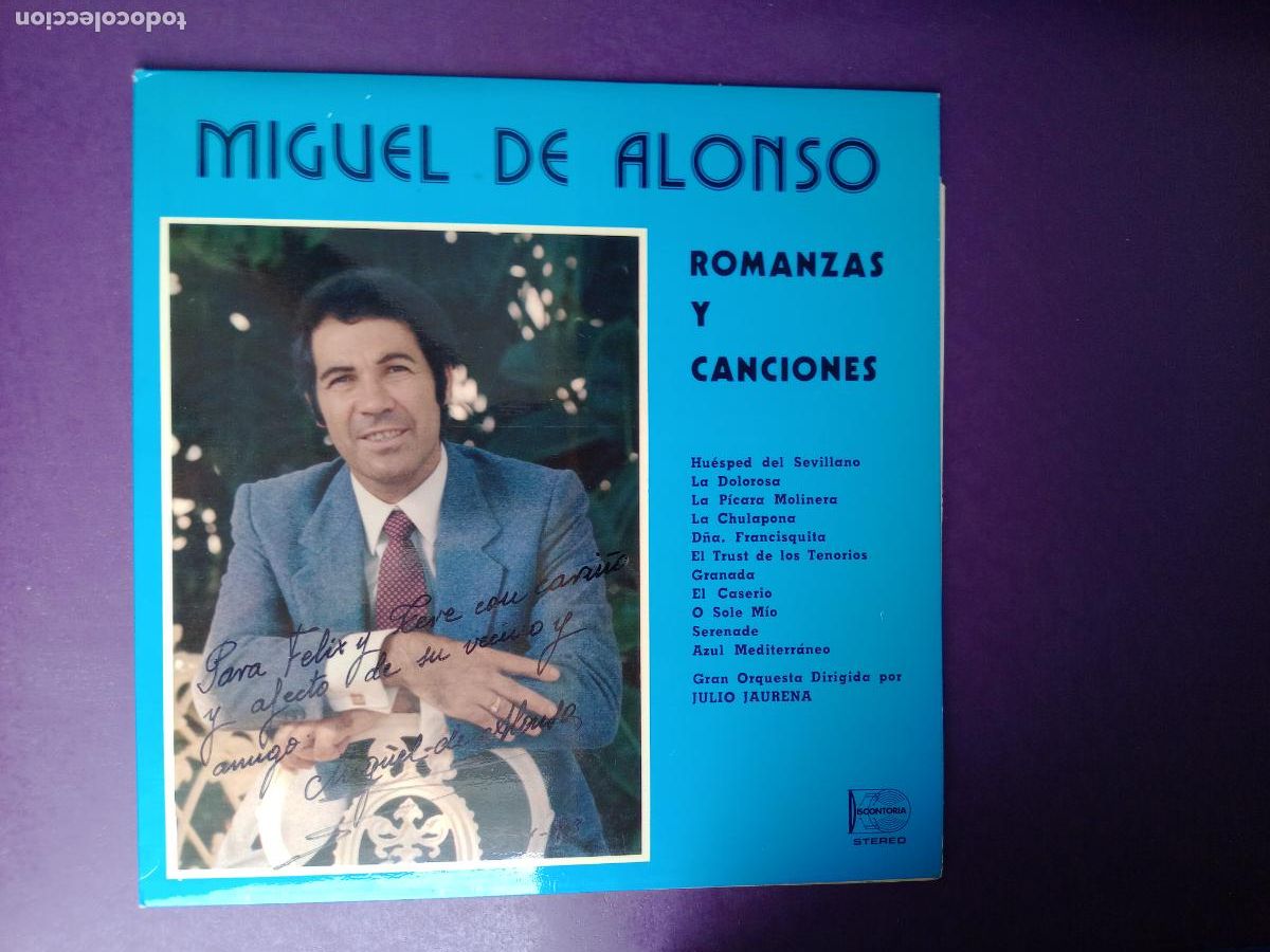Discos de vinilo: MIGUEL DE ALONSO - LP DISCONTORIA 1982 - ROMANZAS Y CANCIONES - FIRMADO POR EL EN PORTADA