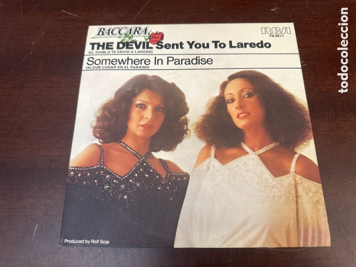 Discos de vinilo: BACCARA - EL DIABLO TE ENVIO A LAREDO - THE DEVIL SENT YOU TO LAREDO - SINGLE 1978