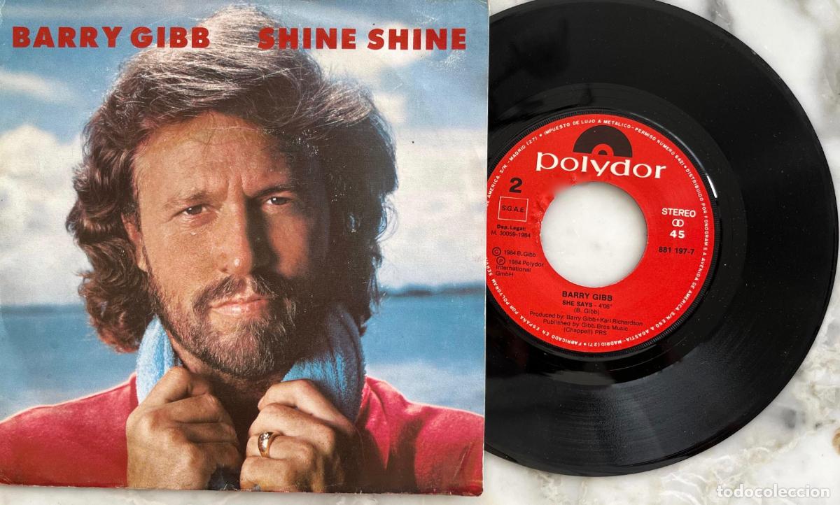 Discos de vinilo: BARRY GIBB. ( BEE GEES ). SHINE SHINE. SINGLE ORIGINAL ESPA&Ntilde;A 1984