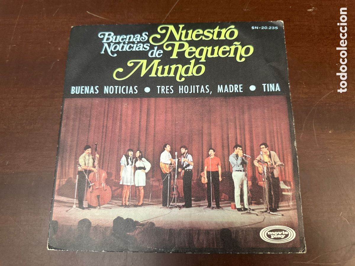 Discos de vinilo: NUESTRO PEQUE&Ntilde;O MUNDO / BUENAS NOTICIAS / TRES HOJITAS, MADRE / TINA (EP 1969)