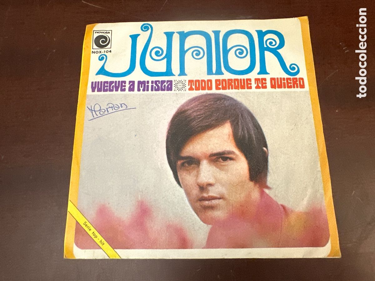 Discos de vinilo: JUNIOR. VUELVE A MI ISLA / TODO PORQUE TE QUIERO. NOVOLA, 1969