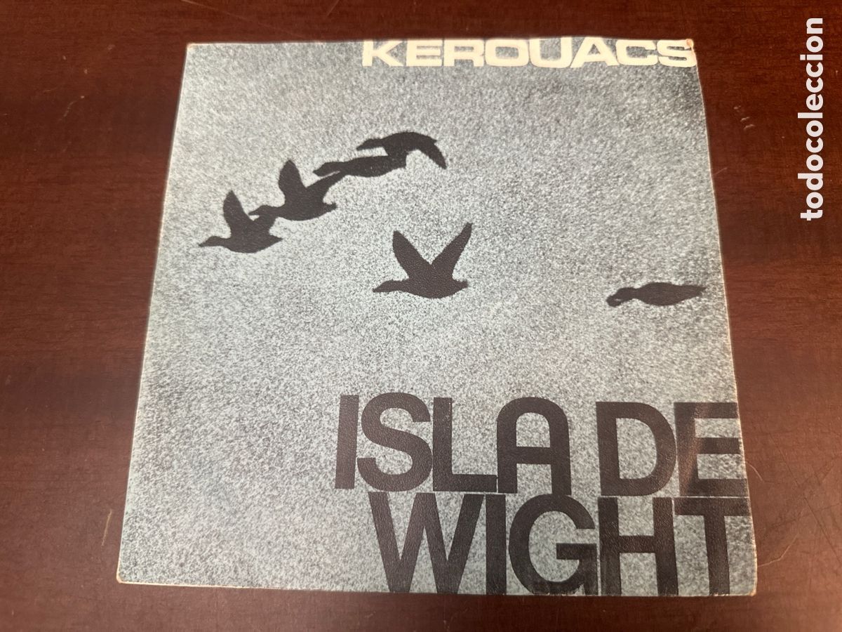 Discos de vinilo: KEROUACS - ISLA DE WIGHT - P-30504 -SINGLE VINILO - Foto 5