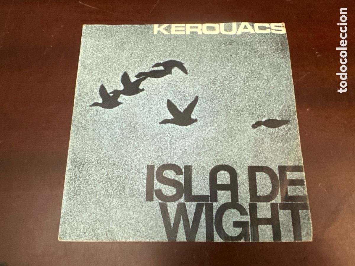 Discos de vinilo: KEROUACS - ISLA DE WIGHT - P-30504 -SINGLE VINILO