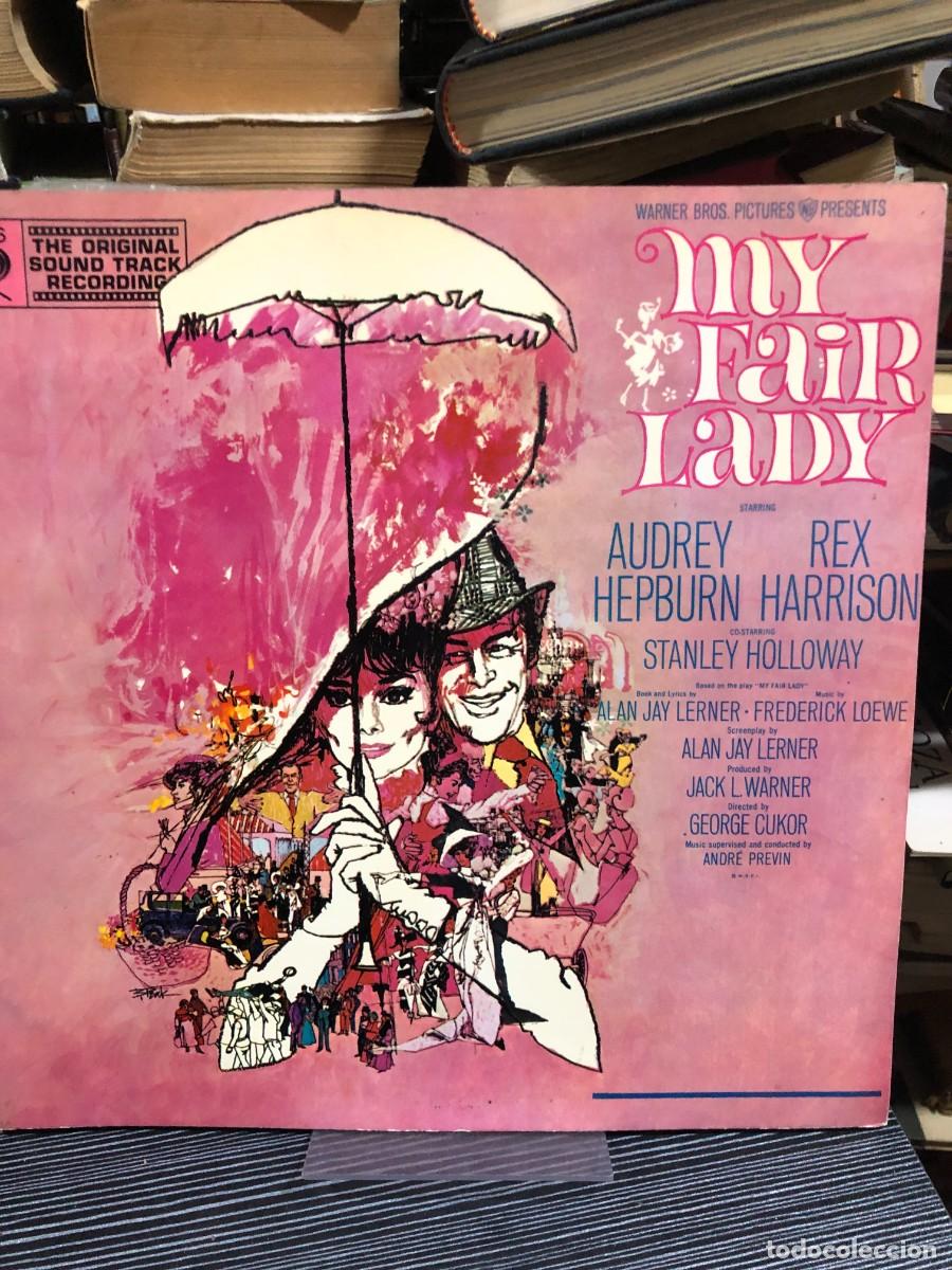 Discos de vinilo: My Fair Lady (Original Sound Track Recording) Frederick Loewe / Alan Jay Lerner