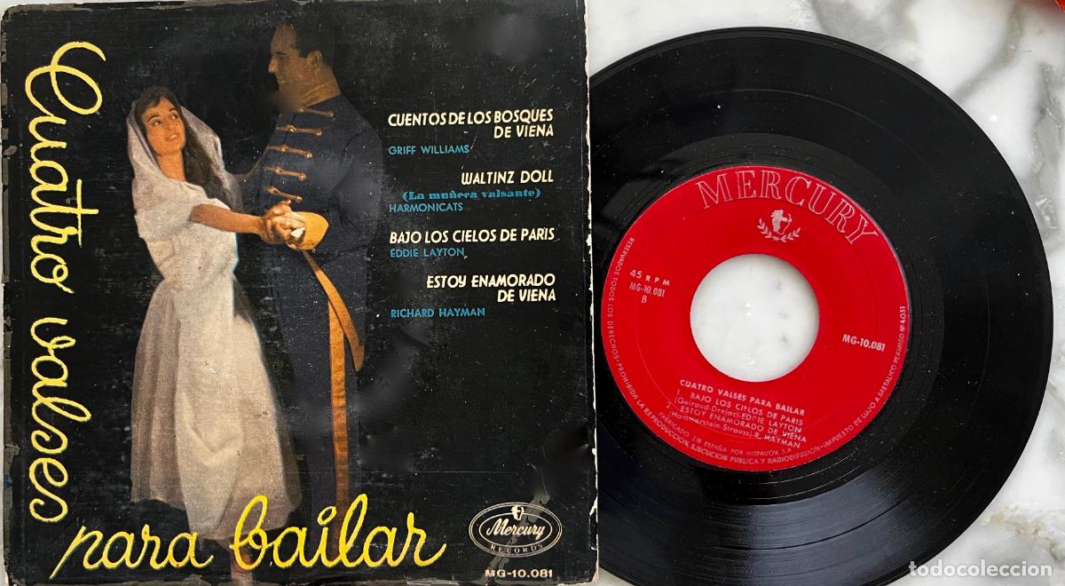 Discos de vinilo: CUATRO VALSES PARA BAILAR. CUENTOS BOSQUES VIENA. GRIFF WILLIAMS. WALTINZ DOLL. HARMONICATS... EP.