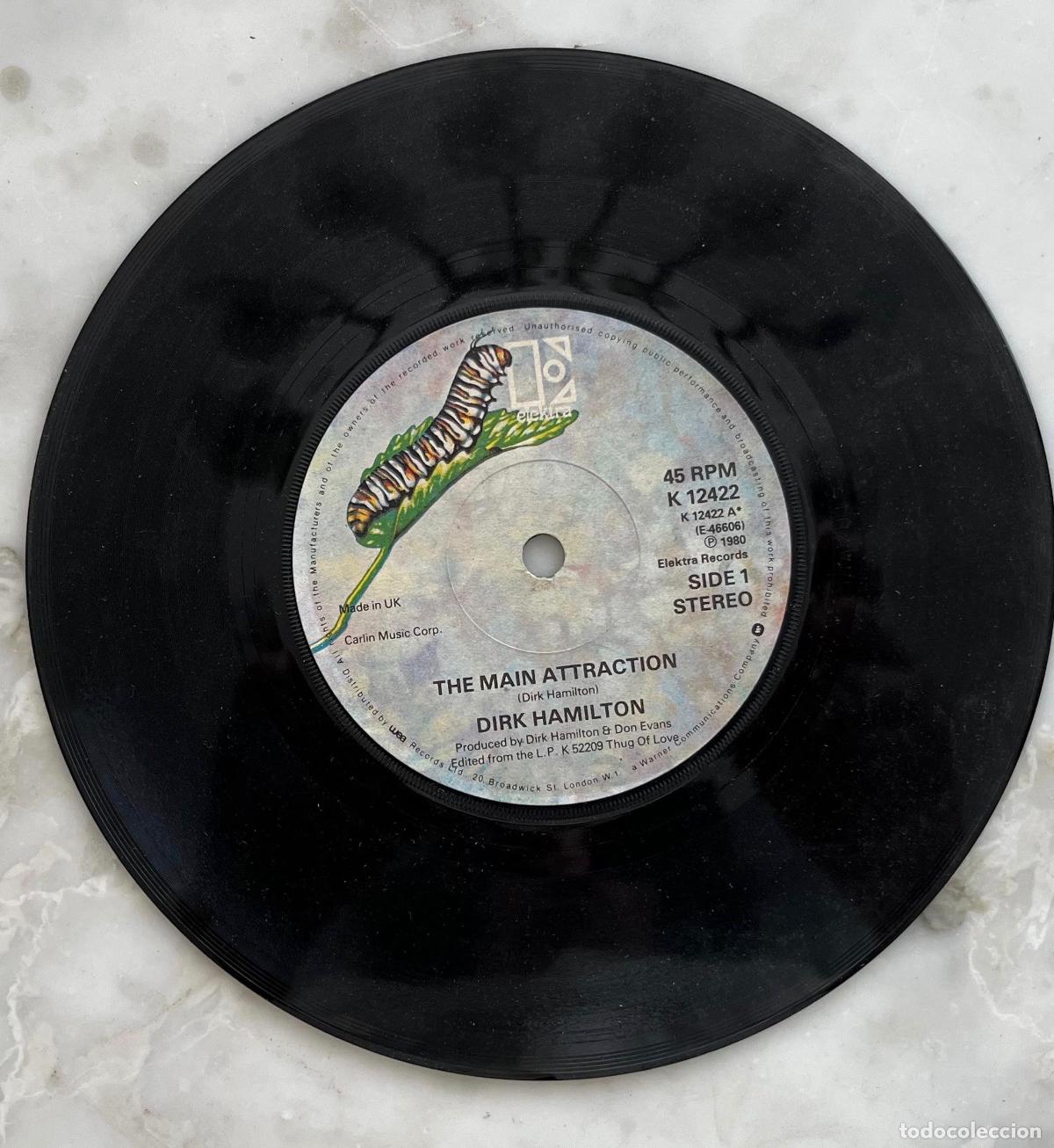 Discos de vinilo: DIRK HAMILTON. THE MAIN ATTRACTION. SINGLE ORIGINAL UK 1980