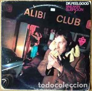 Discos de vinilo: Dr. Feelgood - Sneakin' Suspicion (LP, Album, RE) Label:United Artists Records Cat#: 064062406