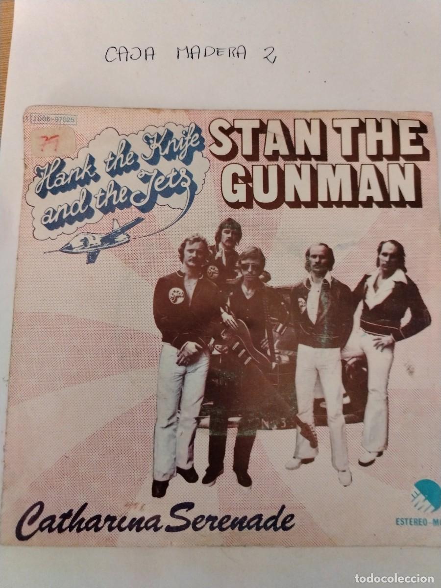 Discos de vinilo: Single vinilo catharina serenade, Stan the gunman, hank the knife and the jets