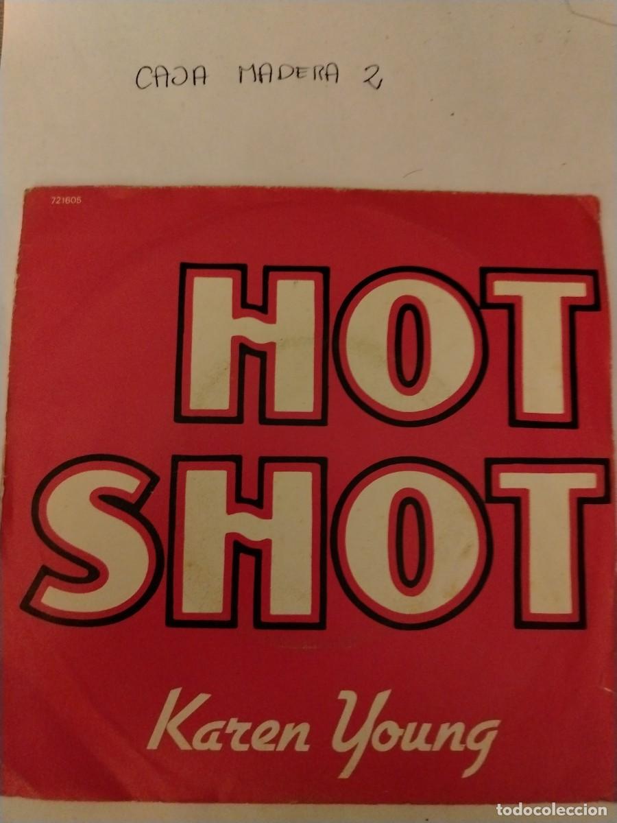 Discos de vinilo: Single vinilo hot shot, Karen young