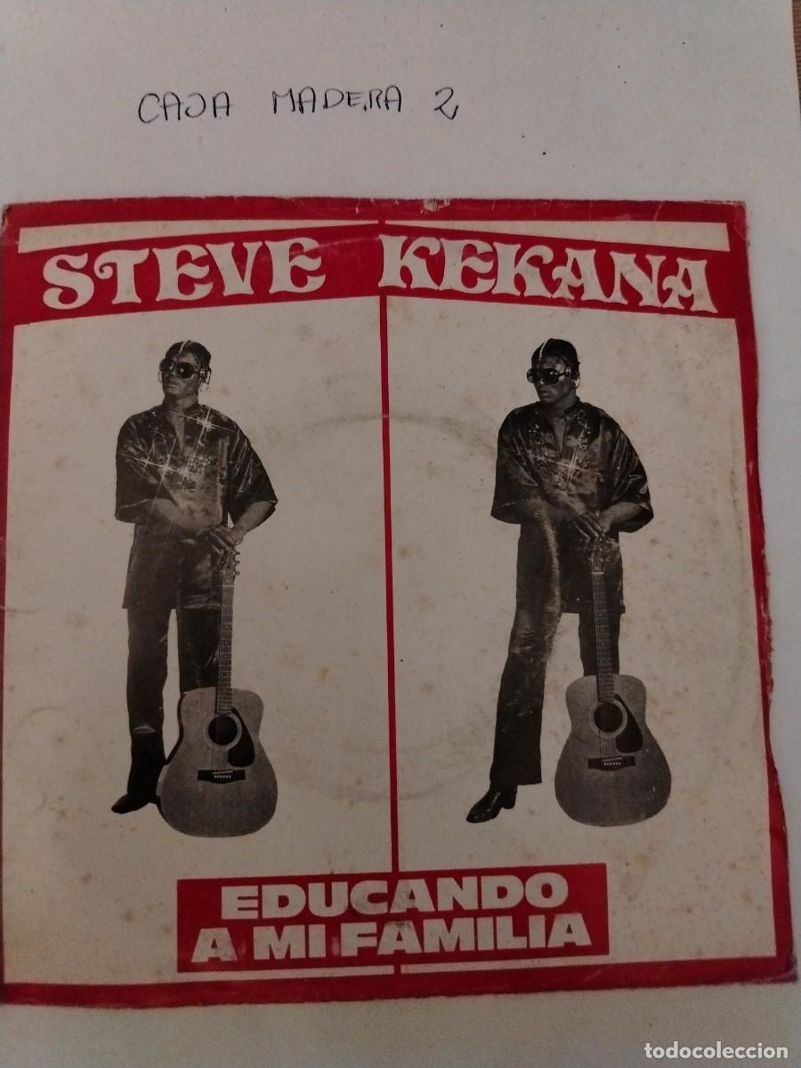 Discos de vinilo: Single vinilo Steve kekana, educando a mi familia