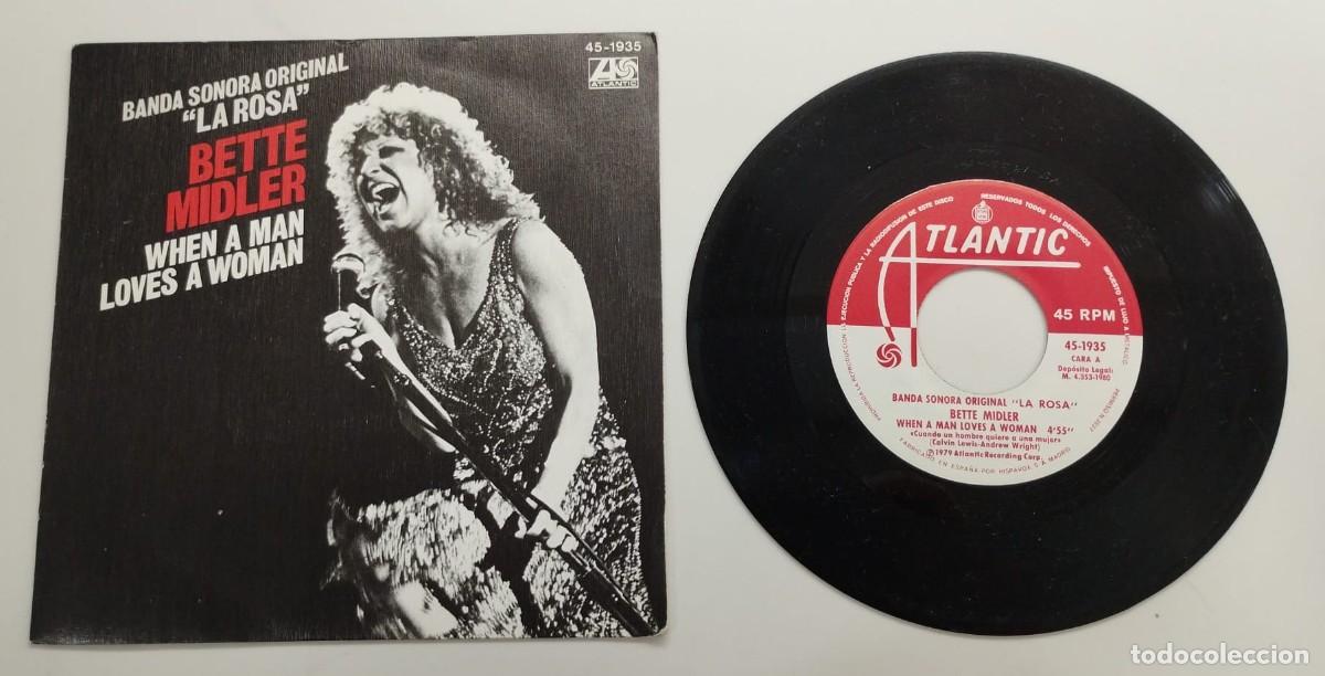 Discos de vinilo: SINGLE: BETTE MIDLER, BSO: TEMA DE LA ROSA, WHEN A MAN + LOVES A WOMAN, ATLANTIC HISPA VOX, 1979.