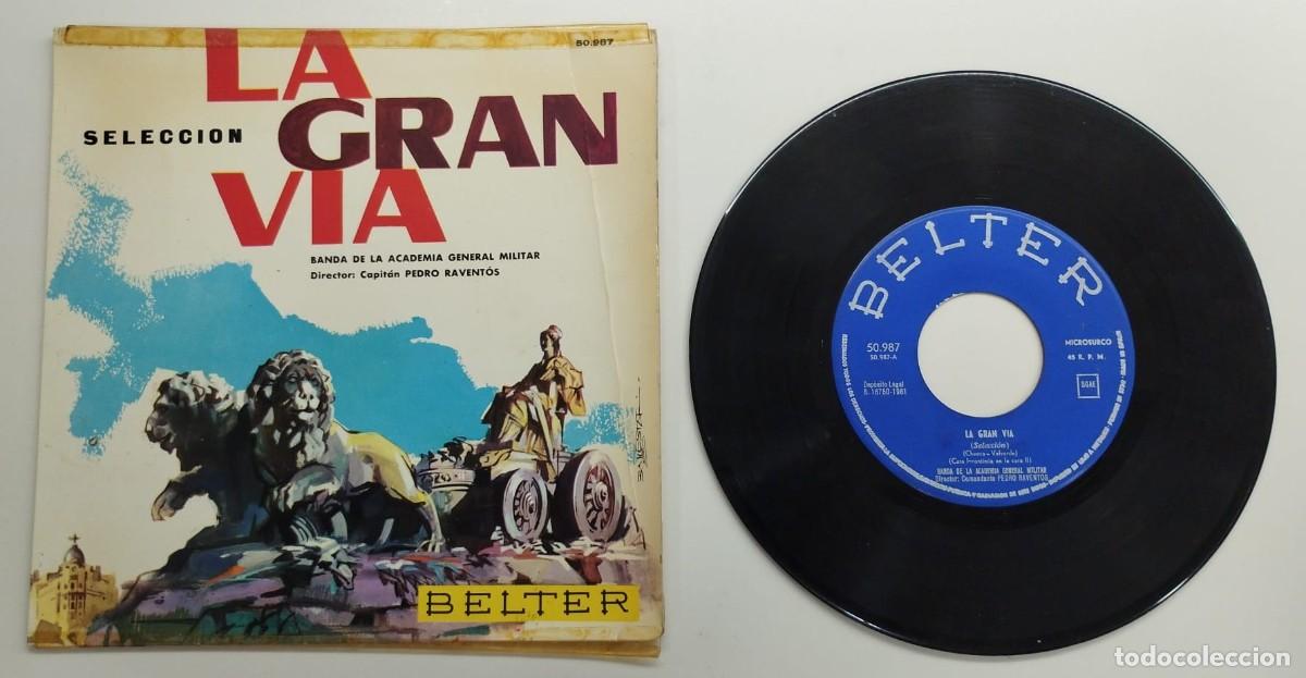 Discos de vinilo: SINGLE: BANDA DE LA ACADEMIA GENERAL MILITAR, TEMA DE &ldquo;LA GRAN VIA&rdquo;, DISCOGRAFICA BELTER, 1961.