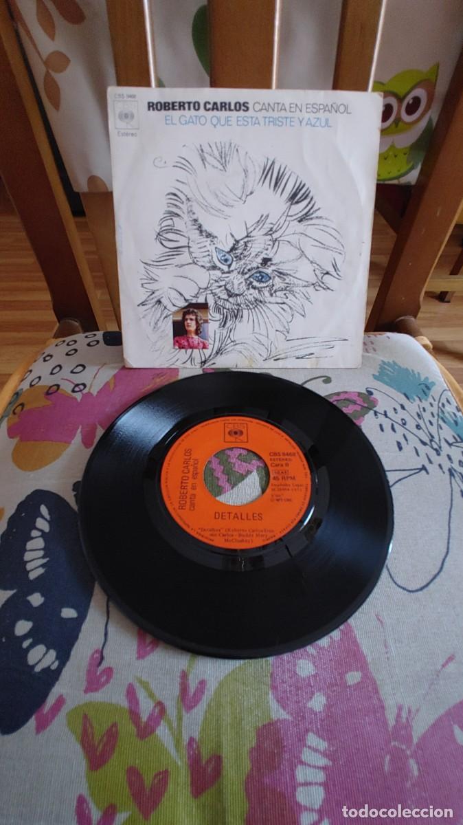 Discos de vinilo: ROBERTO CARLOS-SINGLE EL GATO QUE ESTA TRISTE Y AZUL-EN ESPA&Ntilde;OL